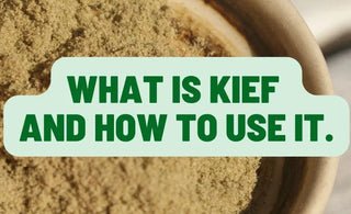 What is Kief and How to Use It